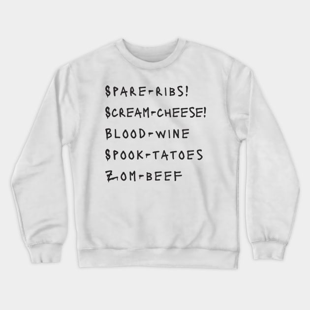 Halloween Spooky Foodie Menu Crewneck Sweatshirt by notami